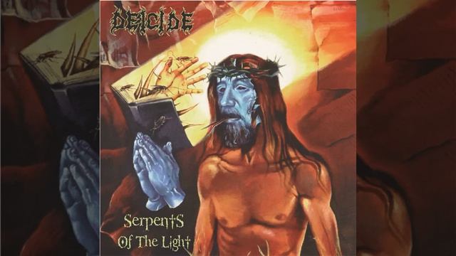 01 - Serpents Of The Light DEICIDE