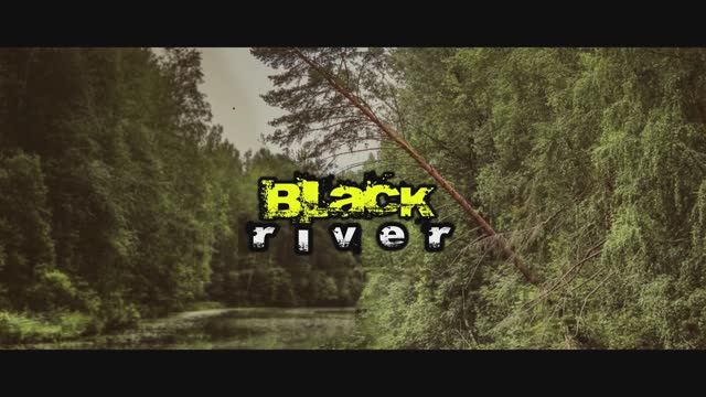 ＂Черная река ＂. Сплав по реке Межа . Тверская область .  1 серия .