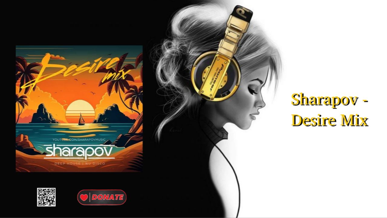 Sharapov - Desire Mix