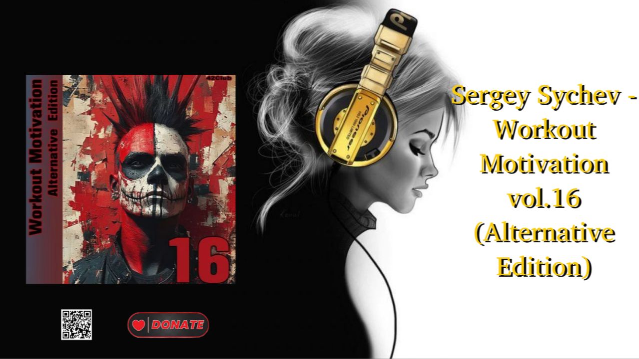 Sergey Sychev - Workout Motivation vol.16 (Alternative Edition)