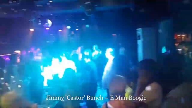 Jimmy Castor Bunch  E Man Boogie