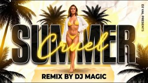 DJ VAL - Cruel Summer (Super HiT 2026 Rmx) Pump it up revival