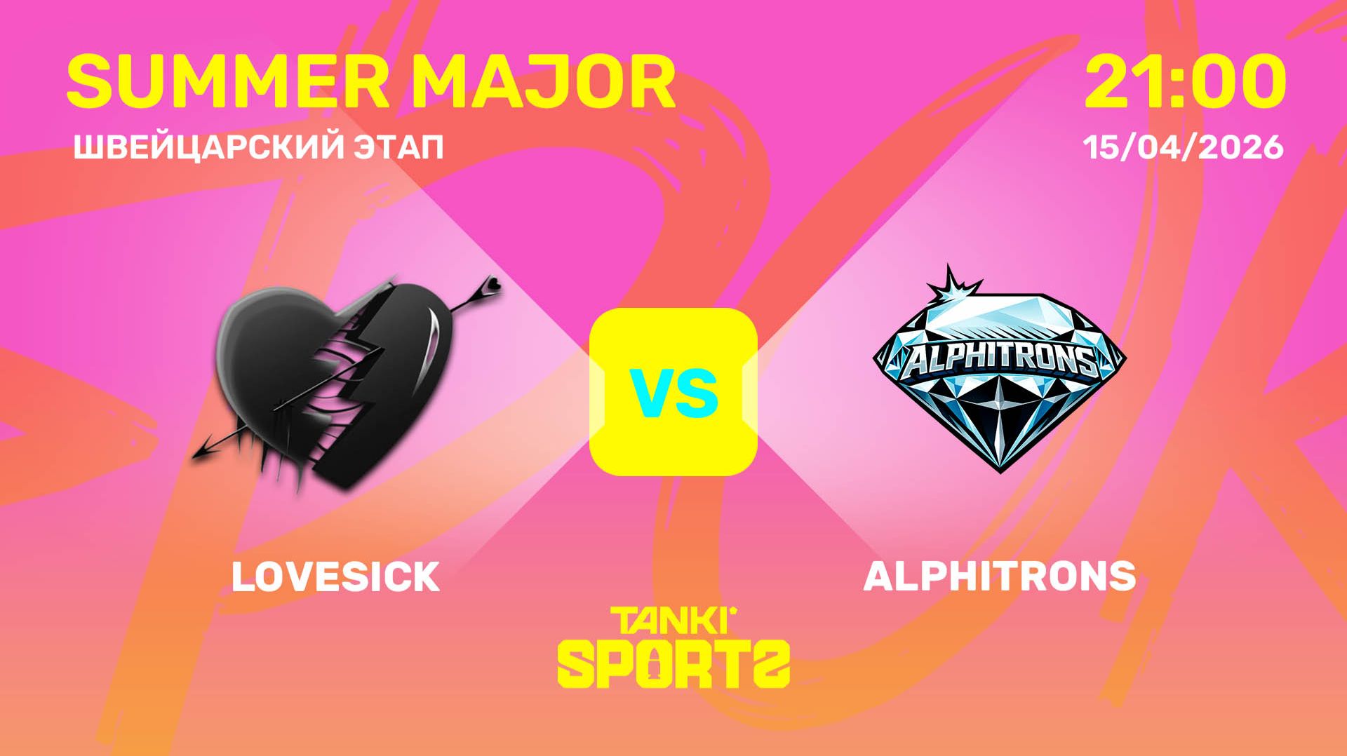 LOVESICK VS ALPHITRONS | SUMMER MAJOR | RANKINGS III | 15.04.2026