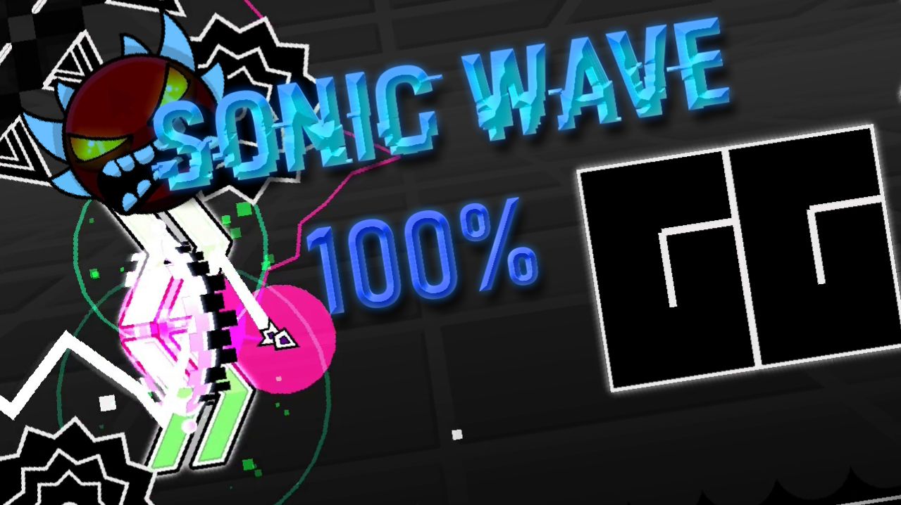 Sonic Wave 100% (My New Mental Hardest) (~135 300 Attempts) 