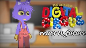 Реакция на 6,7,8 Серию / Персонажи удивительного цифрового цирка / Гача реакция / Цифровой Цирк