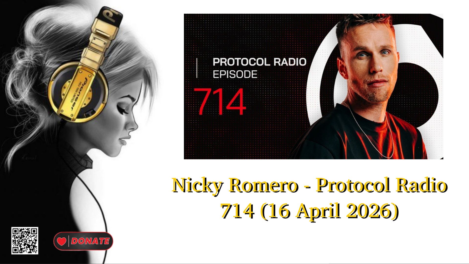 Nicky Romero - Protocol Radio 714 16 April 2026