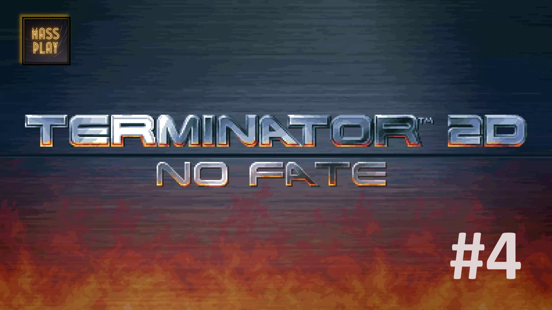Terminator 2D: No Fate часть 4