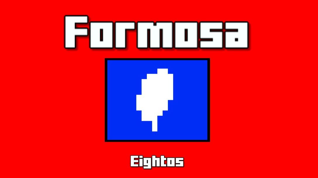 FORMOSA (Impossible Level) 100%