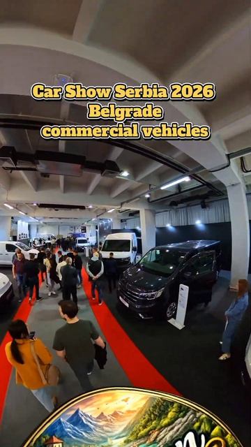 Car Show Serbia 2026 Belgrade Serbia 4k Virtual Tour Hall 3A light commercial vehicles