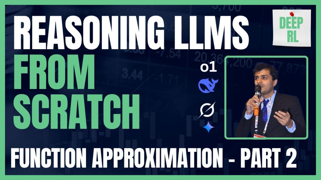 13 Lecture 12 - Policy Control using Value Function Approximation Reasoning LLMs from Scratch