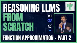 13) Lecture 12 - Policy Control using Value Function Approximation Reasoning LLMs from Scratch