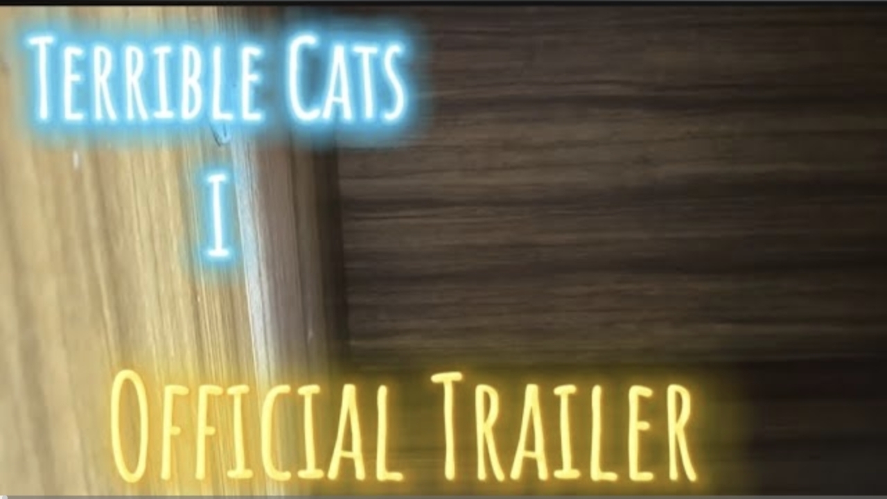 Terrible Cats 1 Official Trailer