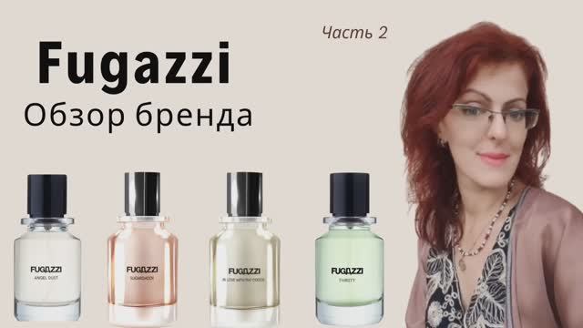FUGAZZI  Современная молекулярность  Часть 2 - Парфюмерия для настроения (1080p, H264)