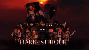 Darkest Hour (Трейлер)