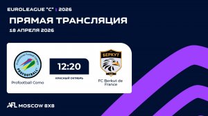 AFL26. Euroleague "C". Day 2. Profootball Como - FC Berkut de France