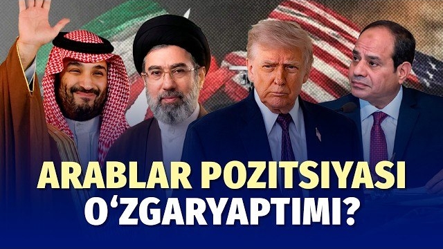  Arab davlatlari: kim qanday pozitsiyada?
