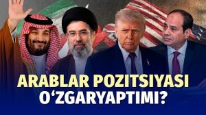 🍿 Arab davlatlari: kim qanday pozitsiyada?