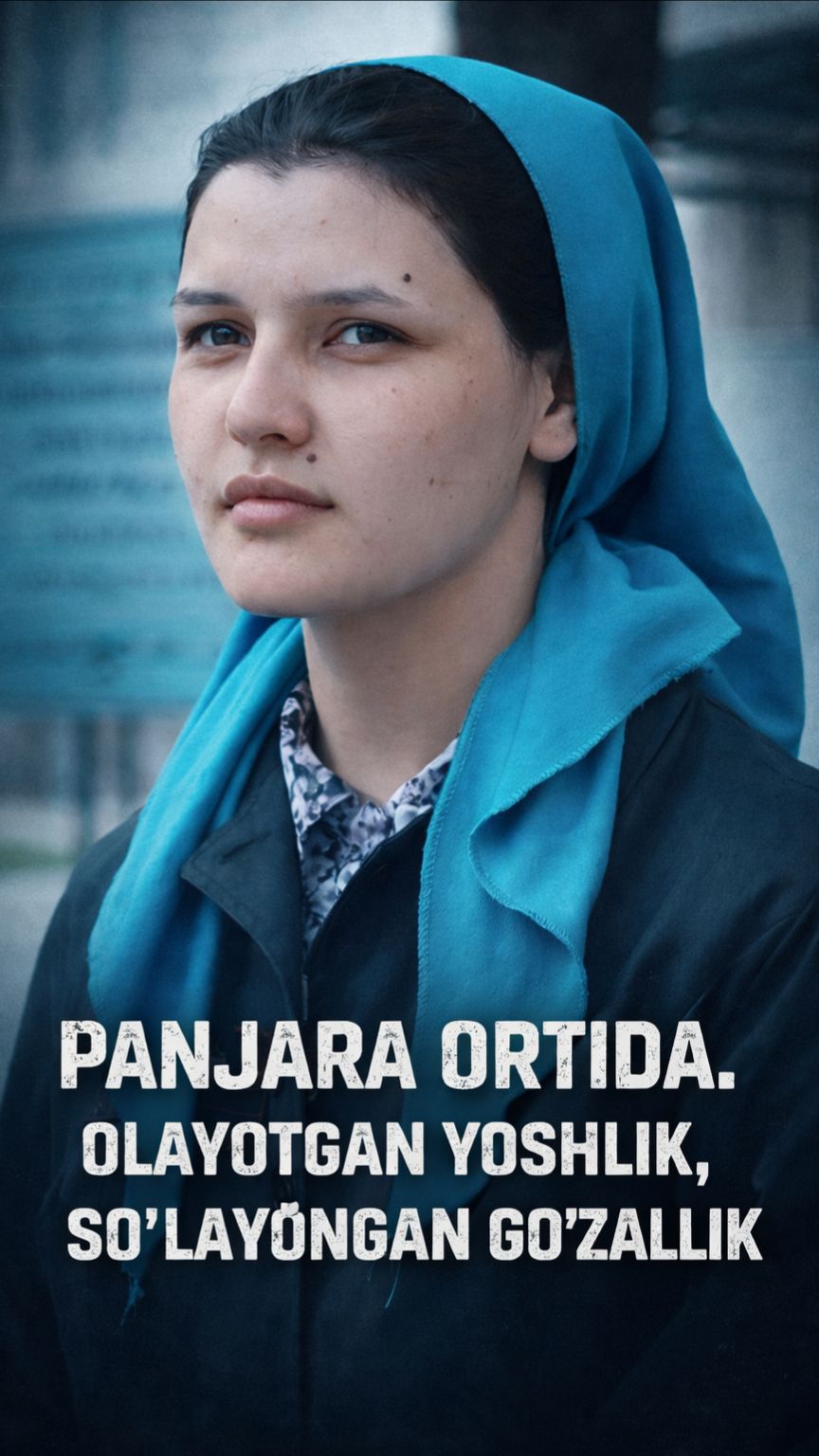 PANJARA ORTIDA. O‘LAYOTGAN YOSHLIK, SO‘LAYOTGAN GO‘ZALLIK