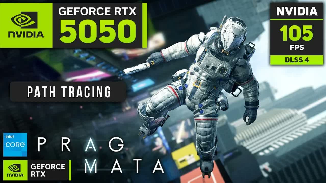 Pragmata | RTX 5050 8GB | i5-13600K | 1080p | 1440p | 2160p (4K)