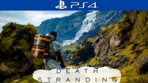 Death Stranding PS4 Gameplay