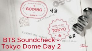 Soundcheck   BTS ARIRANG in TOKYO D2