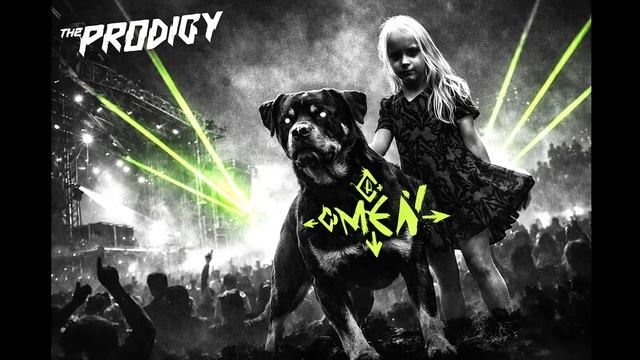 The Prodigy - Omen