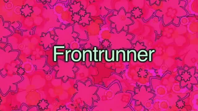 frontrunner — американский английский, сленг и идиомы