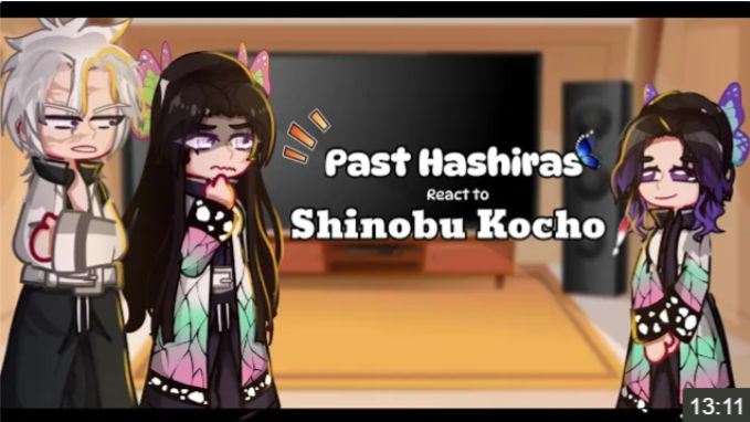 Past Hashiras React To Shinobu Kocho, 1, 9, Kny, Demon Slayer, Gacha Nebula
