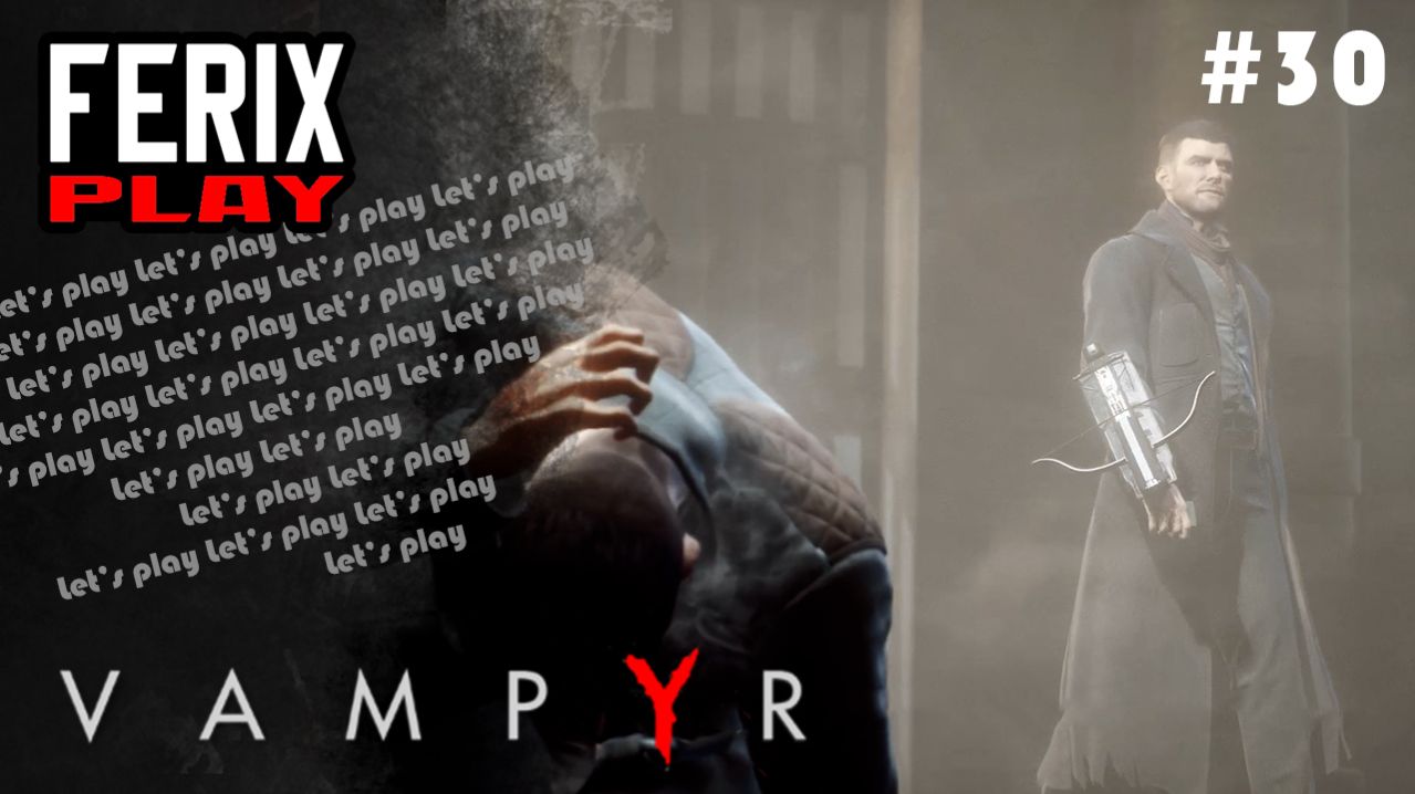Угодил в ловушку // Vampyr #30