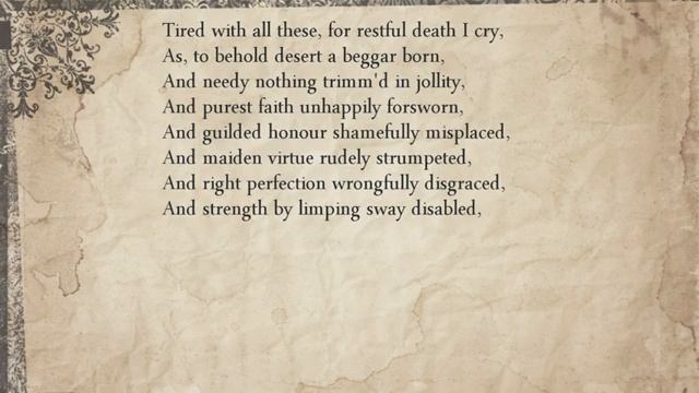 Sonnet 66 Tired With All These For Restful Death I Cry