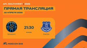 AFL26. Southwest. Day 4. Nerazzurri - Everton