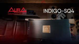 Новый усилитель AurA INDIGO-SQ4 для постройки систем, нацеленных на качество звучания!