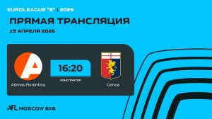 AFL26. Euroleague "B". Day 2. Admos Fiorentina - Genoa