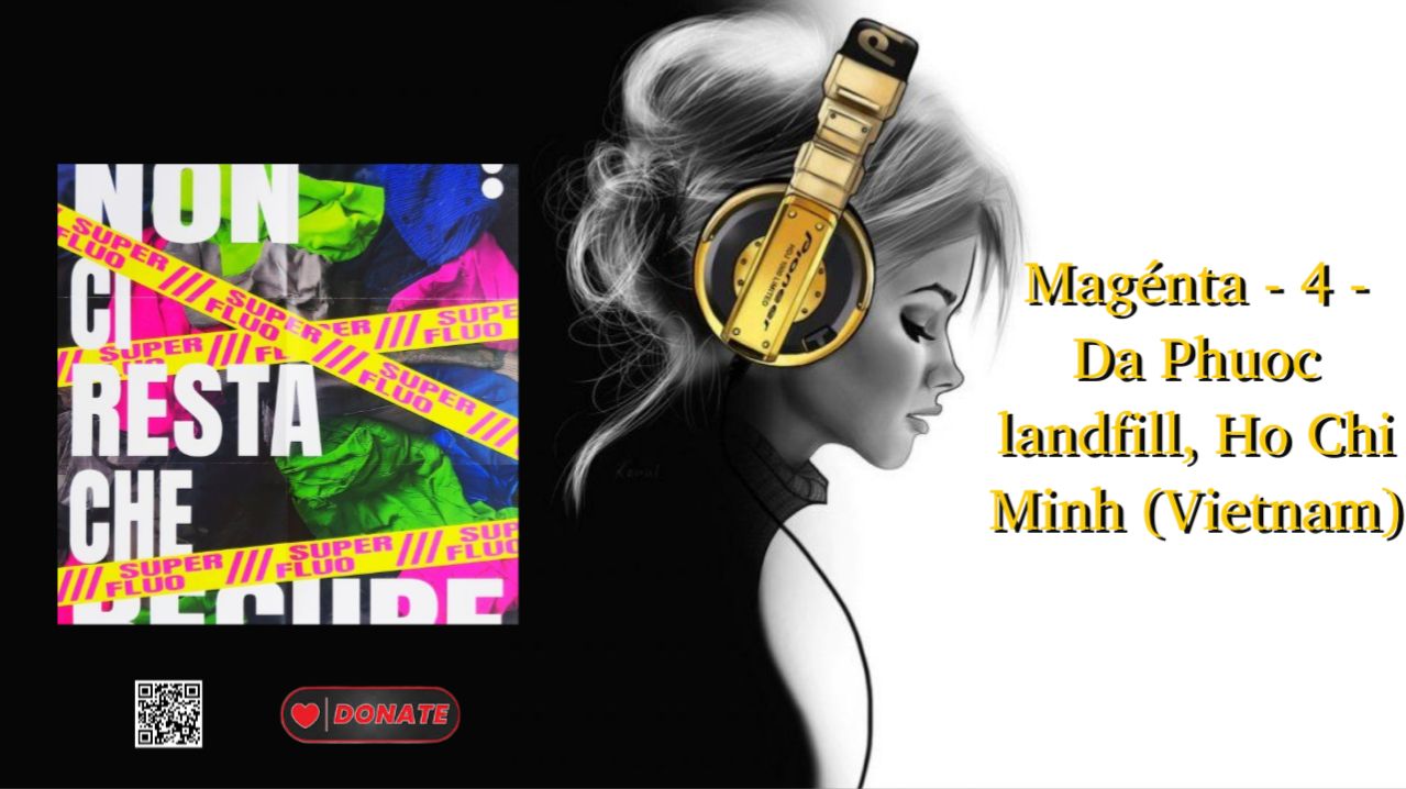 Magénta - 4 - Da Phuoc Landfill, Ho Chi Minh (Vietnam)