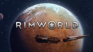 «Продолжаем мучить колонистов: RimWorld, серия 2»