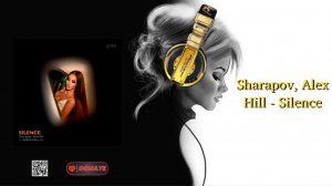 Sharapov, Alex Hill - Silence