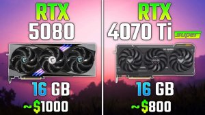RTX 5080 vs RTX 4070 Ti SUPER | 7 игр | 1080p