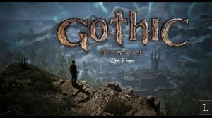 Gothic 1 Remake - Demo (Nyras Prologue)  Псмотрим удалось или нет