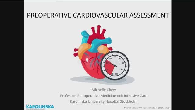 Preoperative Cardiovascular Assessment Michelle Chew ISICEM 45