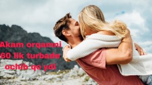 Akam bilan birinchi marta