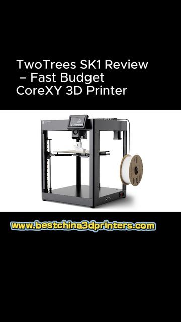 TwoTrees SK1 Review – Fast Budget CoreXY 3D Printe