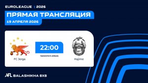 AFL26. Euroleague 2026. Day 6. FC Jerga - Hajime