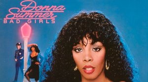 Donna Summer – Bad Girls (Side B)