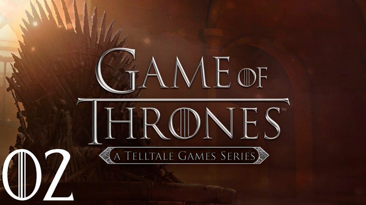 Game of Thrones - Эпизод 1.2 - Железные изо Льда