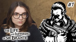 Я РОДИЛСЯ  #1  ᐅ The Life and Suffering of Sir Brante