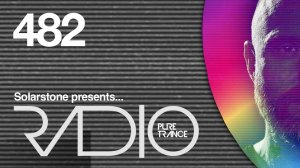 Solarstone presents Pure Trance Radio Episode 482 - Solarstone. (1080p)