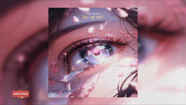 Emin Nilsen - Tell Me Why