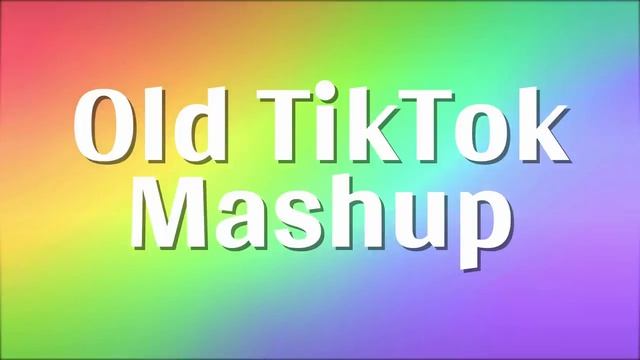 Old Tiktok Mashup (2018-2019-2020) 🌈🏳️_🌈 (NotClean) 🏳️_🌈🌈