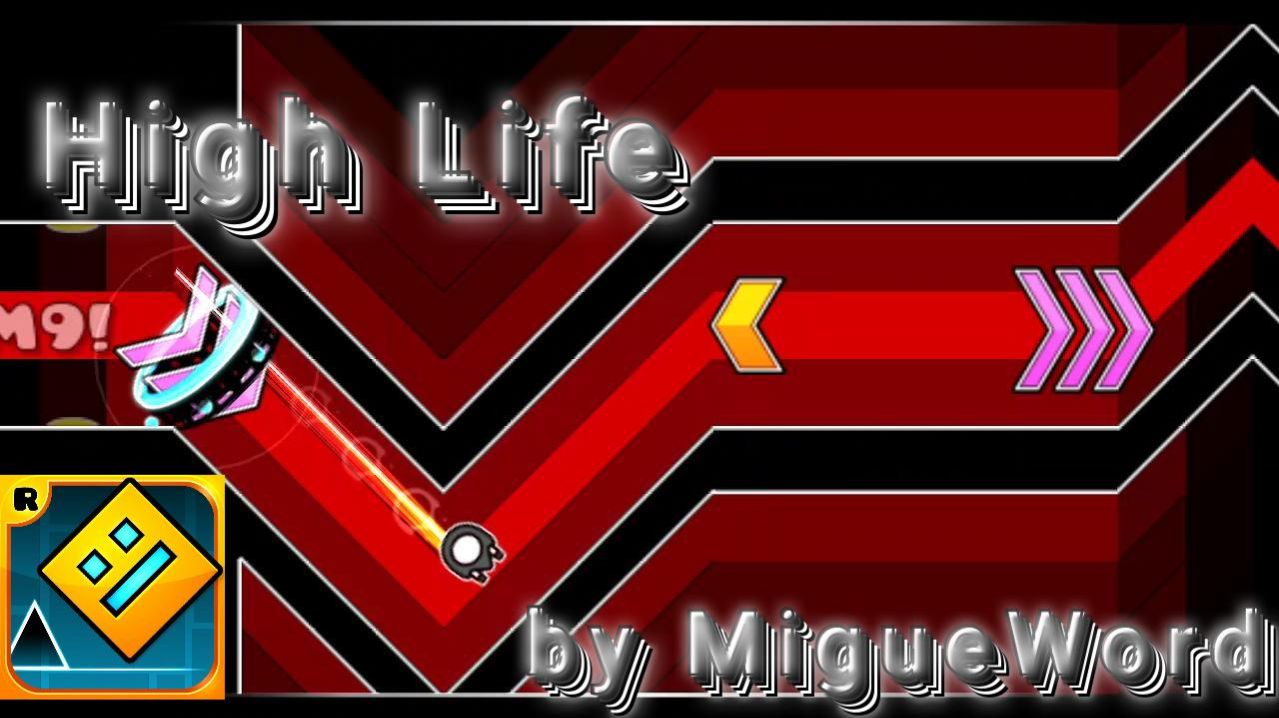 Мой любимый уровень))))) High Life By MigueWord (All Coins)