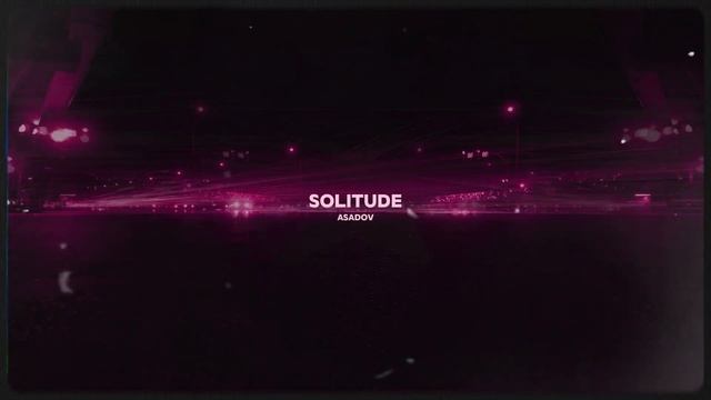 Asadov Solitude  Full EP